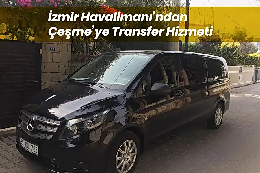 İzmir Havaalanı Çeşme Transfer