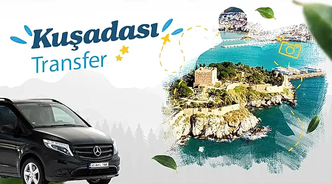 İzmir Havalimanı Kuşadası Transfer Fiyatları